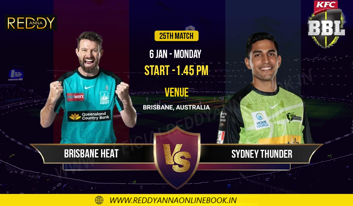 SYDNEY THUNDER VS BRISBANE HEAT - 25TH MATCH - Reddy anna book